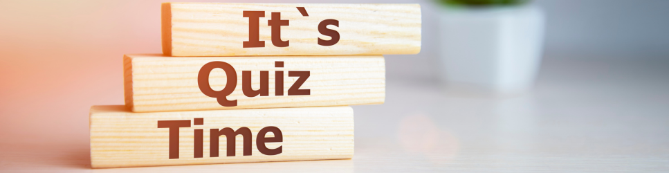 Blocks spelling It's Quiz Time for Quiz article header image.