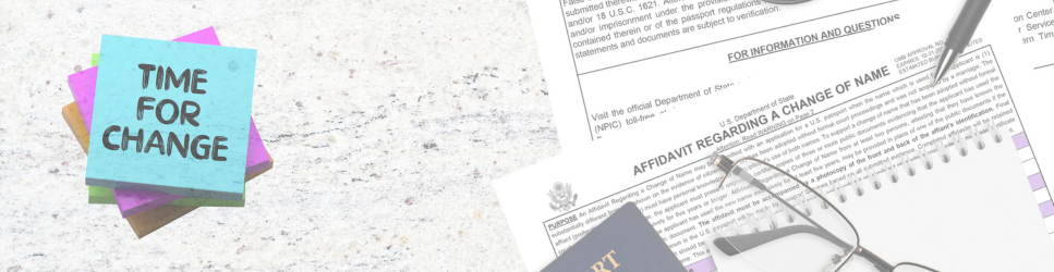 Image of Affidavit regarding change of name documents with a time for change sticky note.