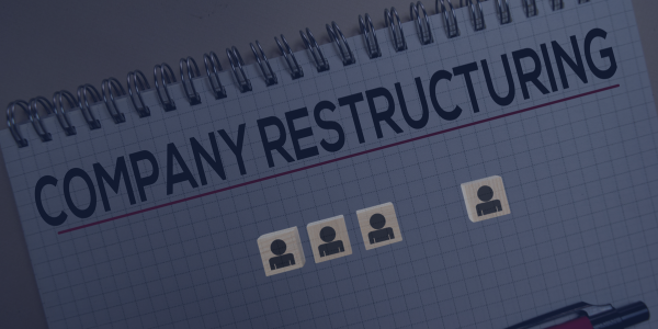 Restructuring Your Workforce: Key Legal Considerations