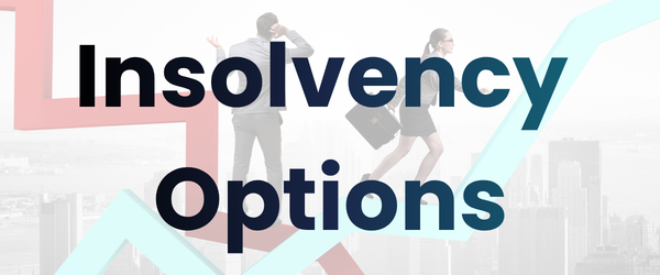 Understanding Insolvency Options: CVAs, Administration, and Liquidation